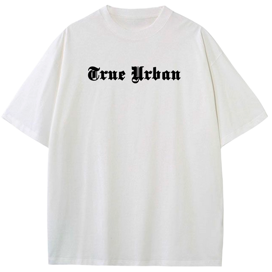 TRUE URBAN T SHIRT HEAVY PREMIUM OVERSIZED