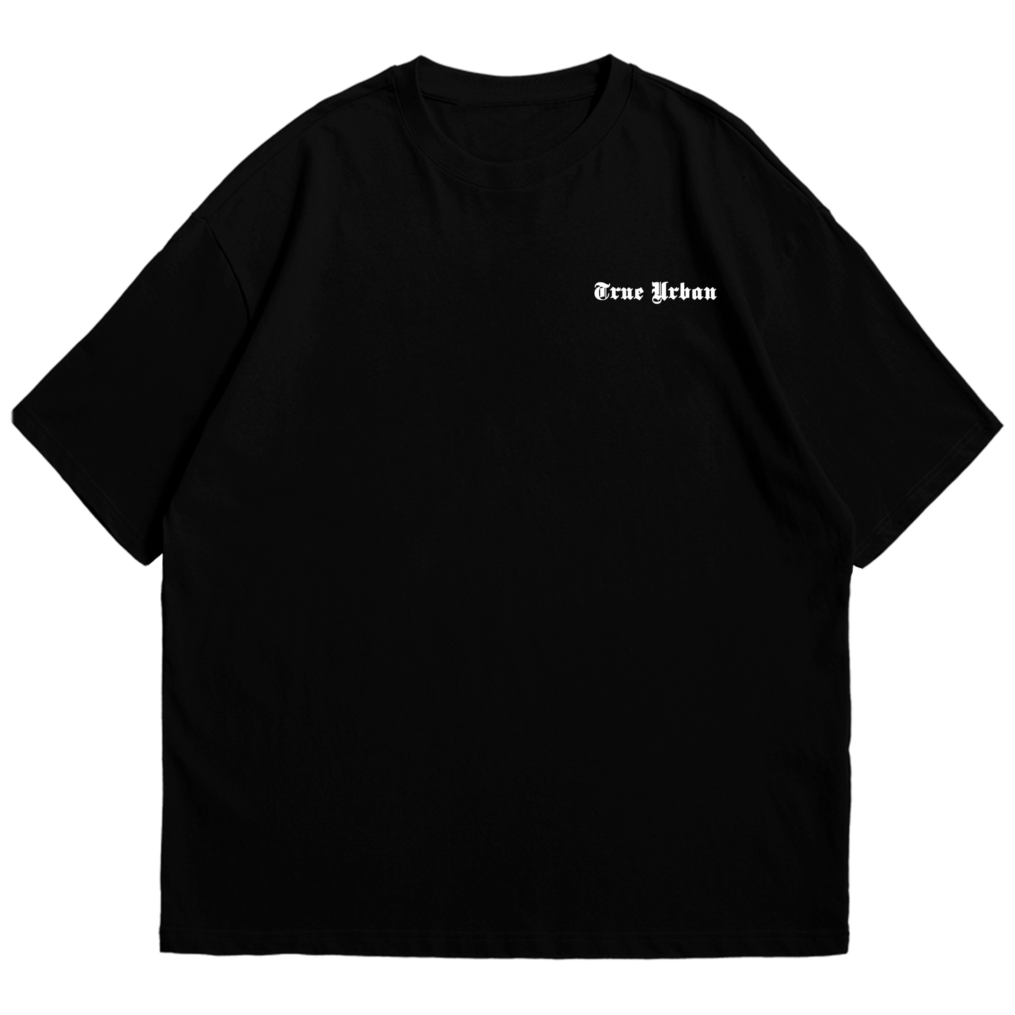 TRUE URBAN T SHIRT HEAVY PREMIUM OVERSIZED